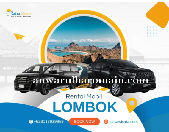 Rental Mobil Lombok Nyaman untuk Perjalanan Wisata