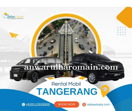 Rental Mobil Tangerang: Armada Terbaru dan Terawat